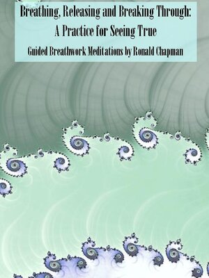cover image of Breathing,Releasing, and Breaking Through